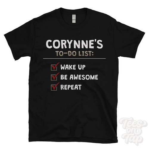 Shirt corynne do list - corynne's,